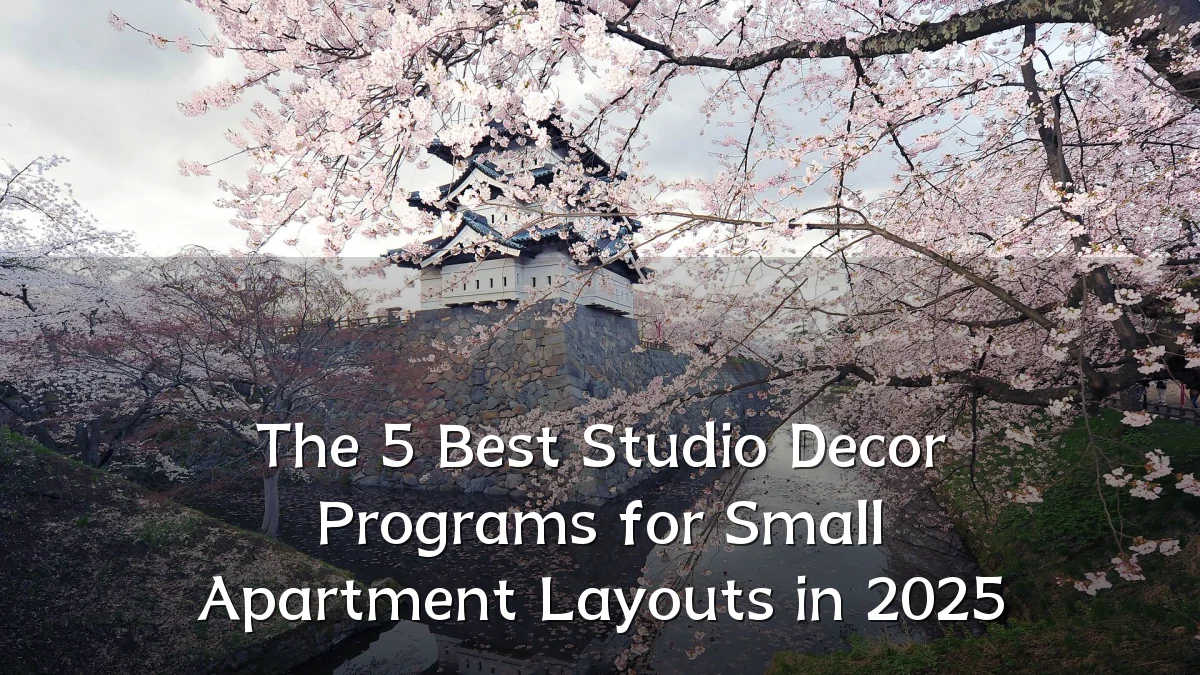 The 5 Best Studio Decor Programs for Small Apartment Layouts in 2025