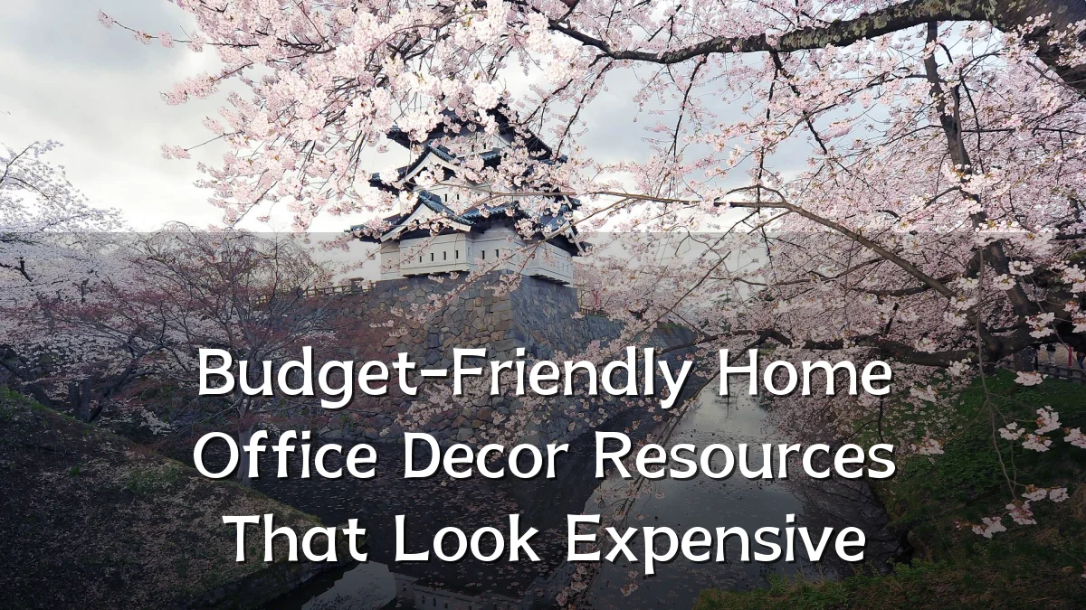 Budget-Friendly Home Office Decor Resources That Look Expensive