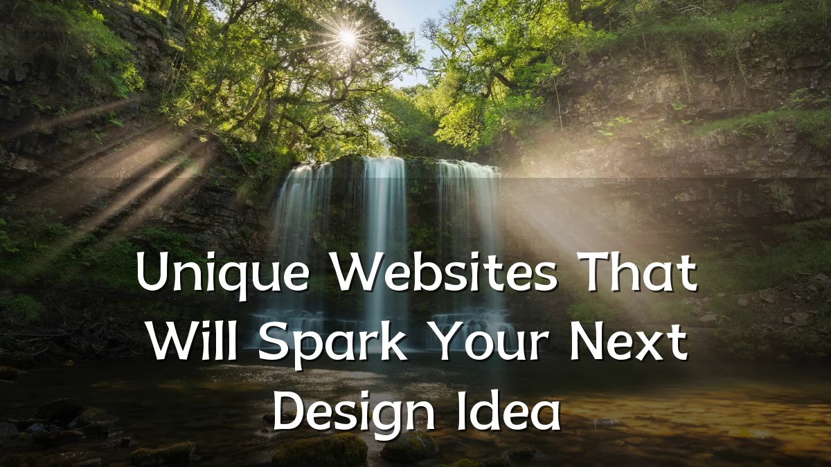 Unique Websites That Will Spark Your Next Design Idea